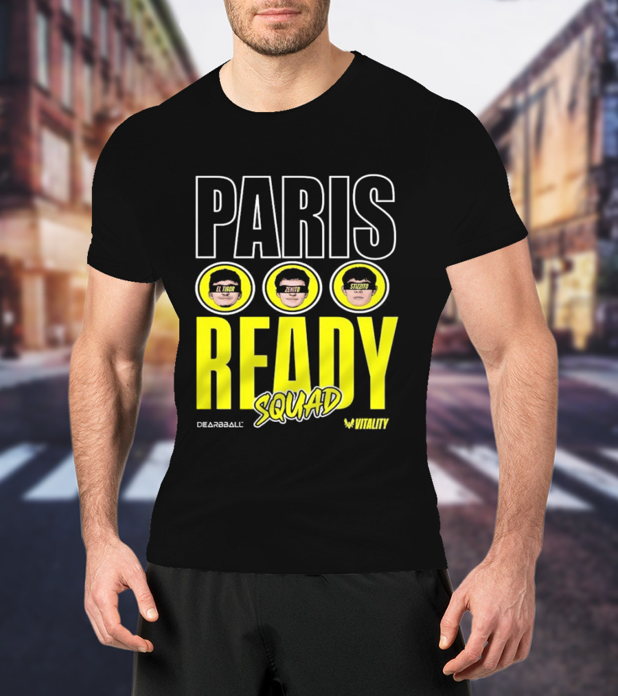 Paris Ready Squad Dearbball Vitality Text Faces T-Shirt