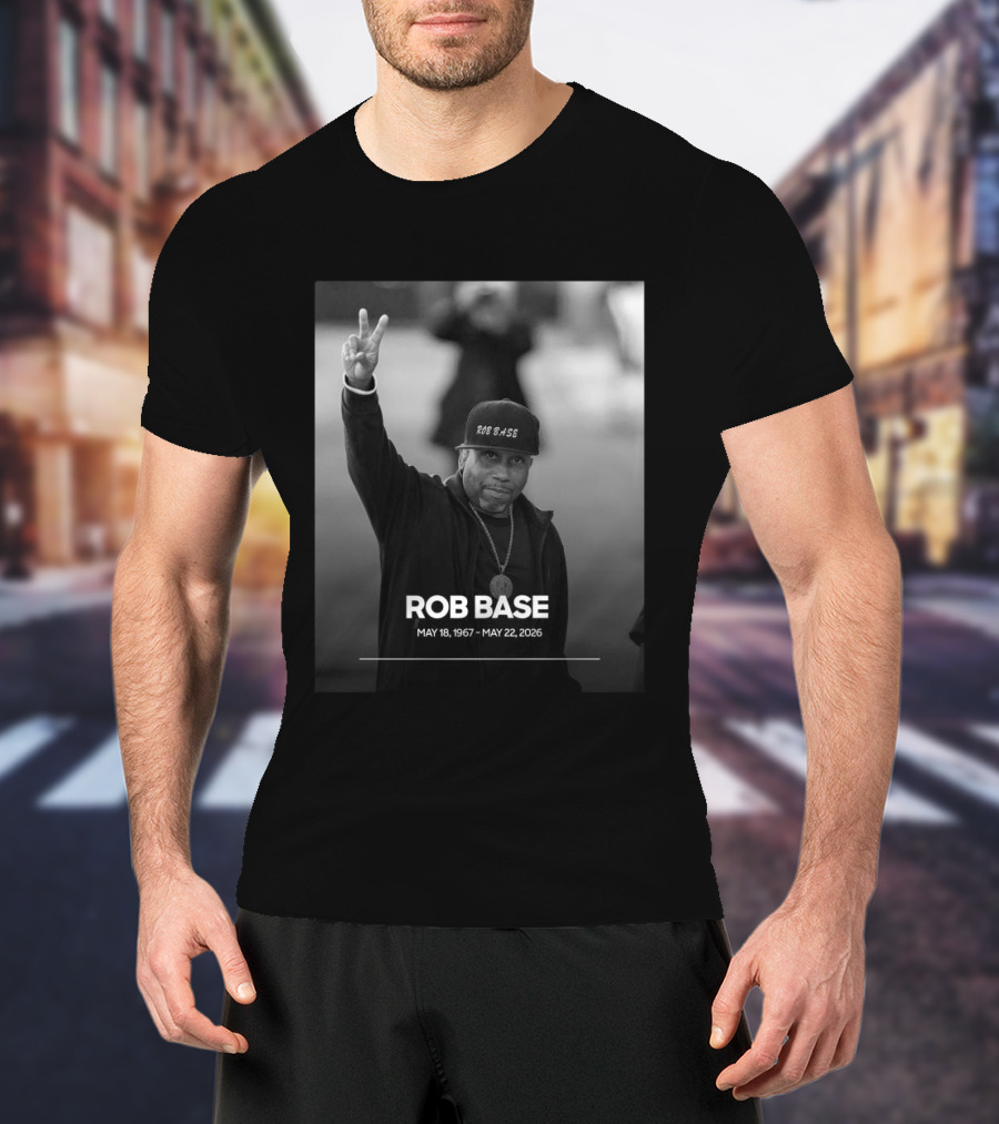 Rob Base May 18 1967 May 22 2026 T-Shirt