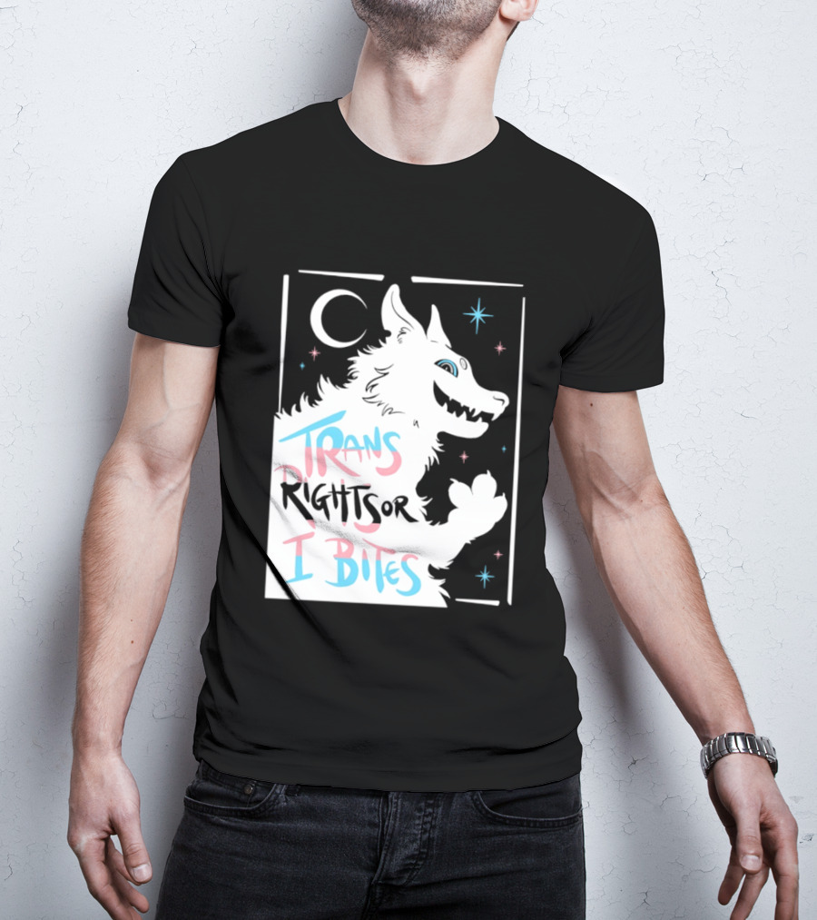Trans Rights Or I Bites Wolf Moon Stars T-Shirt