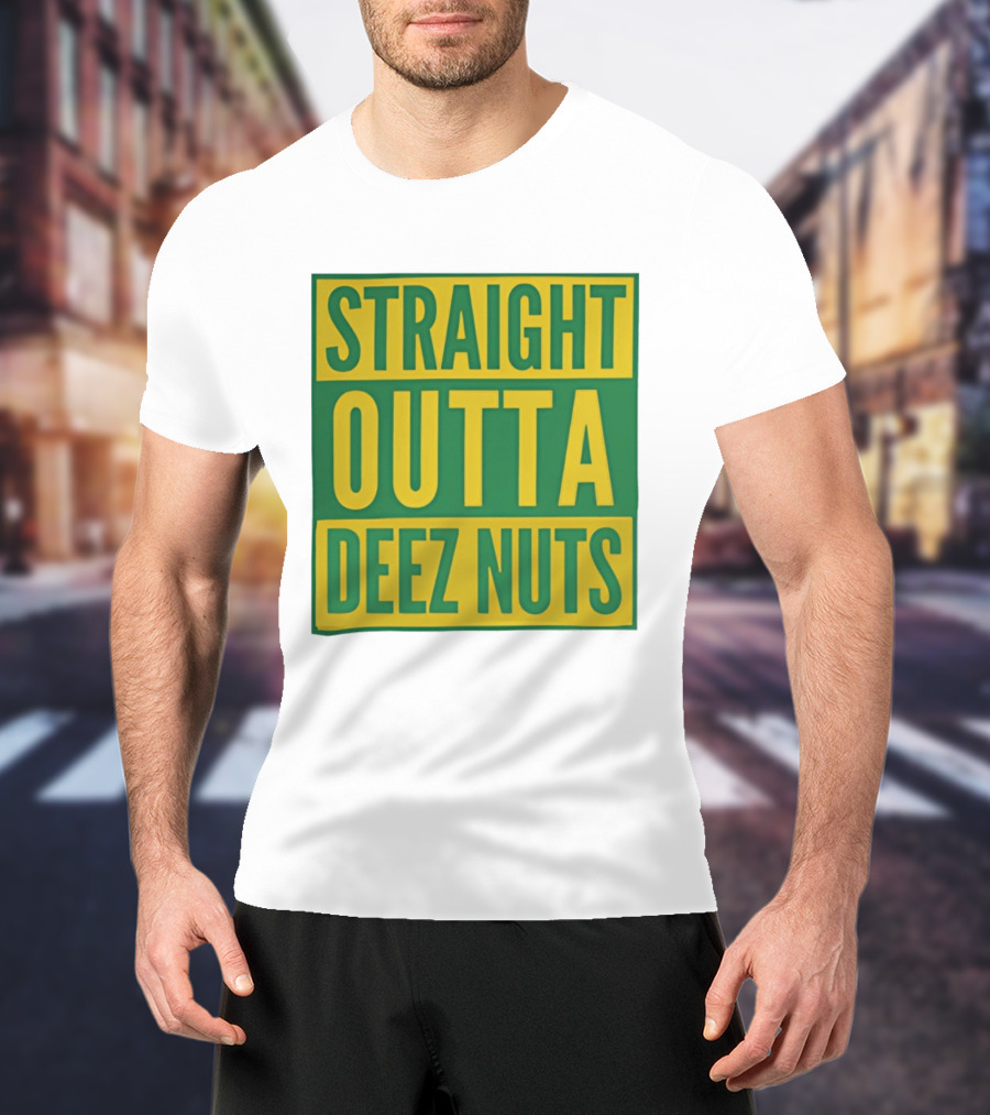 Straight Outta Deez Nuts Bold Yellow Green Block Letters T-Shirt