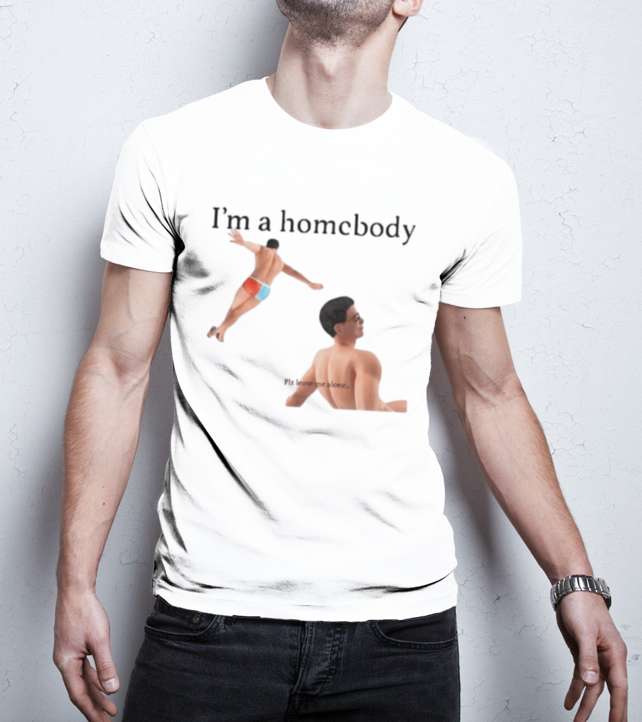 I'm A Homebody Plz Leave Me Alone Vintage Poolside Relaxation T-Shirt