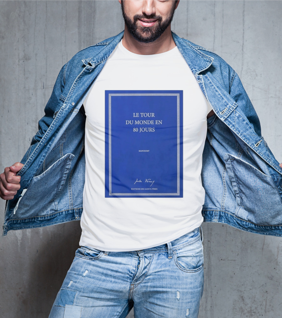 Le Tour Du Monde En 80 Jours Manuscrit Jules Verne Éditions Des Saints Pères T-Shirt