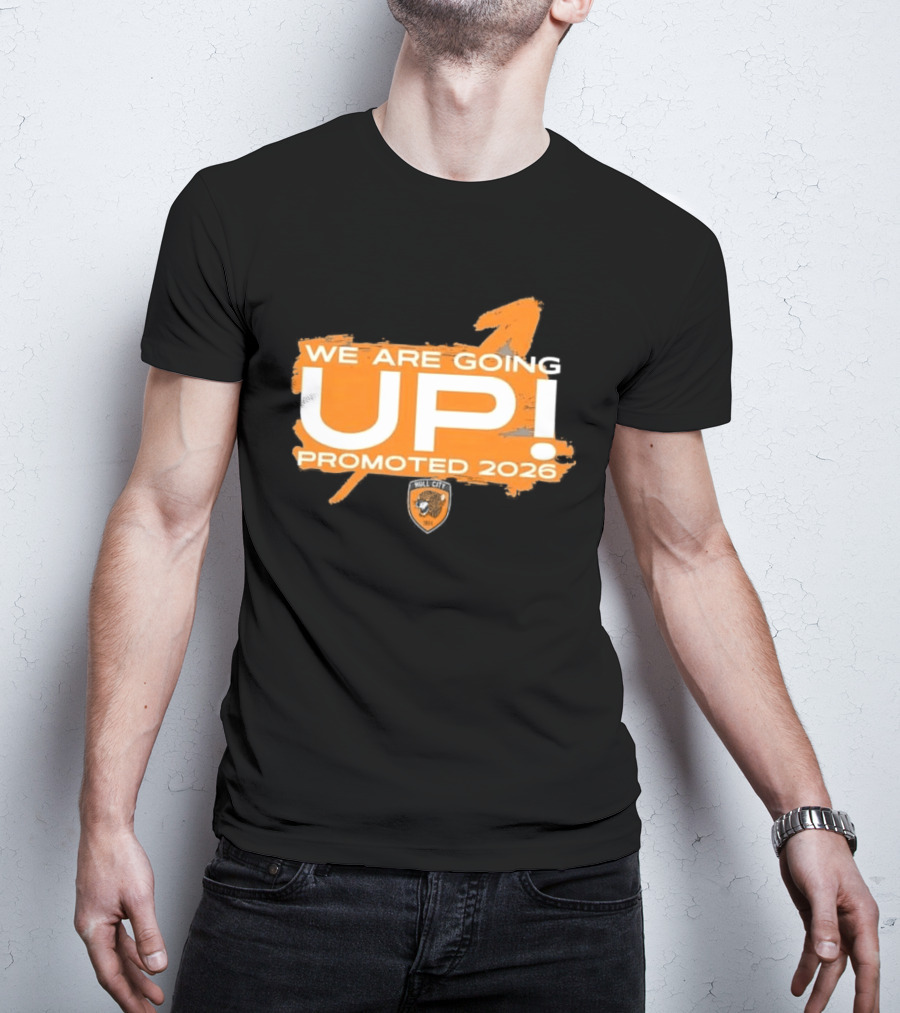 Hull City AFC We Are Going Up Promoted 2026 T-Shirt