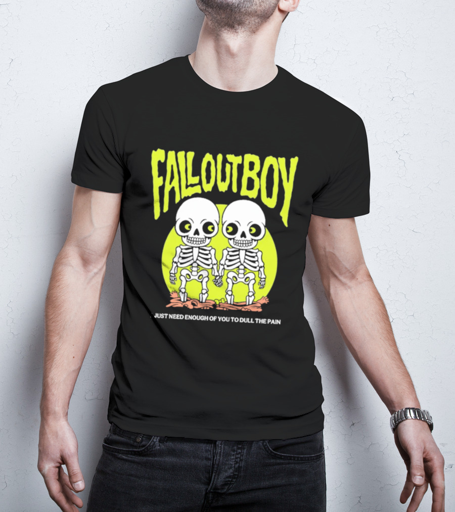 Fall Out Boy Twin Skeleton I Just Need Enough Of You To Dull The Pain T-Shirt