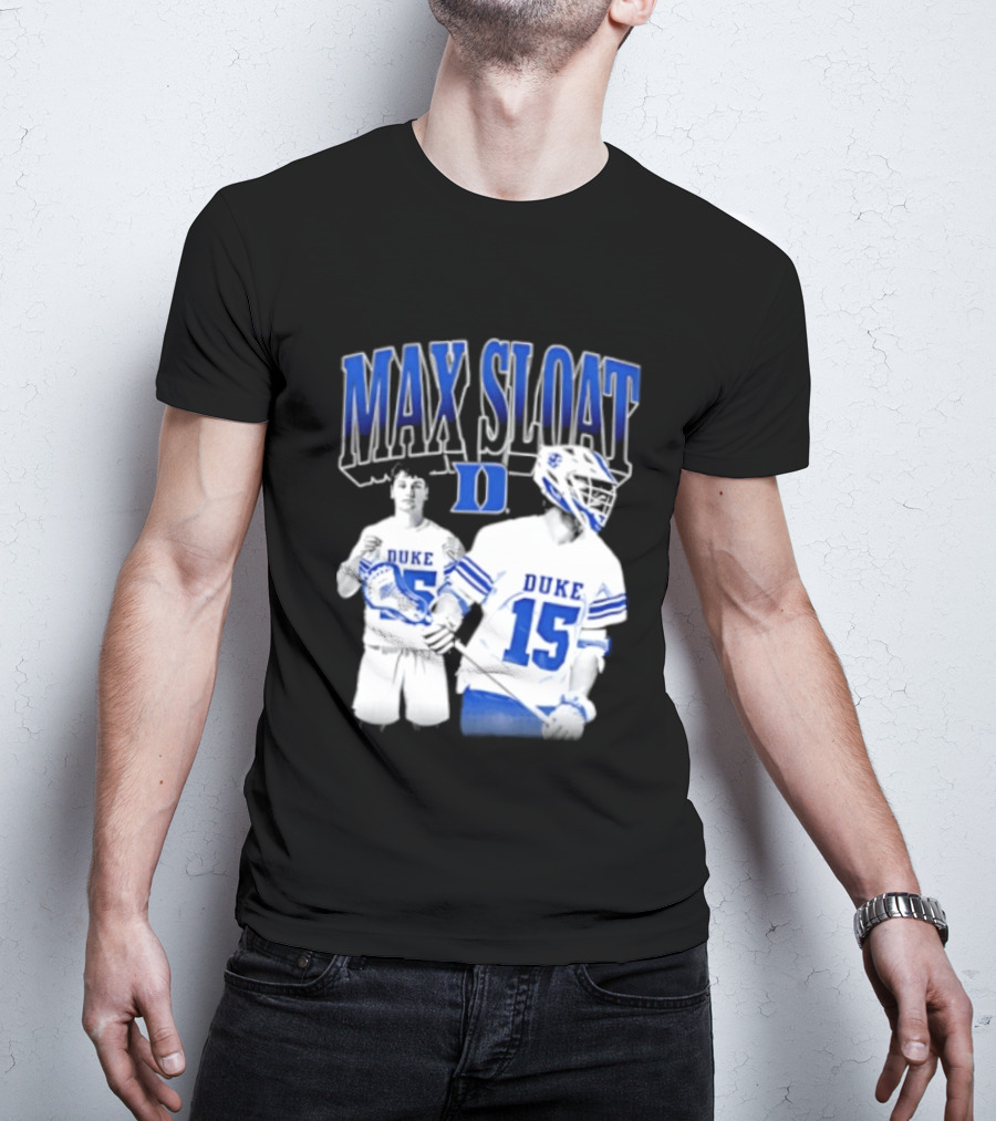 Max Sloat Duke Blue Devils Lacrosse Number 15 Sports Fan Gear T-Shirt
