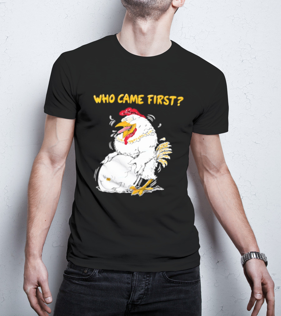 Who Came First Chicken And Egg Playful T-Shirt