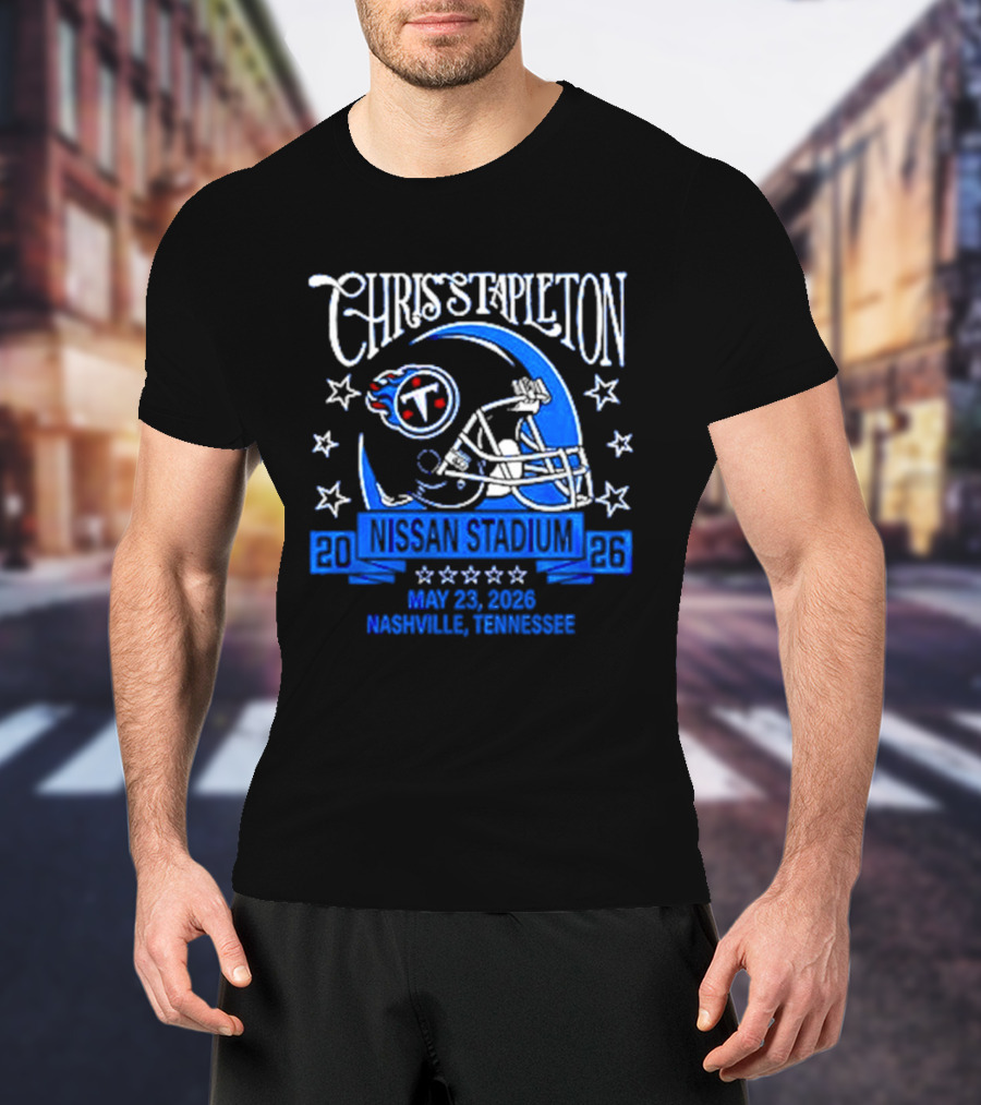 Chris Stapleton 2026 Nashville Nissan Stadium Tennessee Titans May 25 T-Shirt