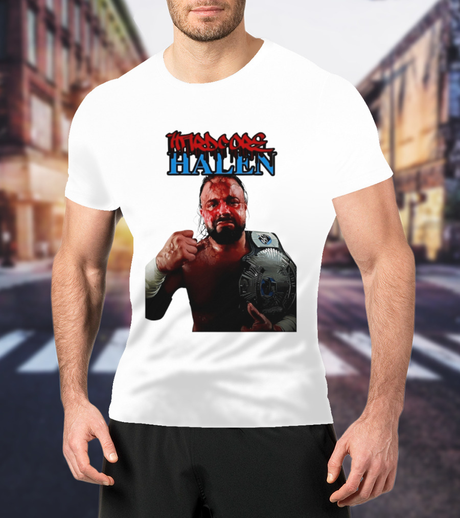 Hardcore Nick Halen Wrestling Champion With Belt T-Shirt