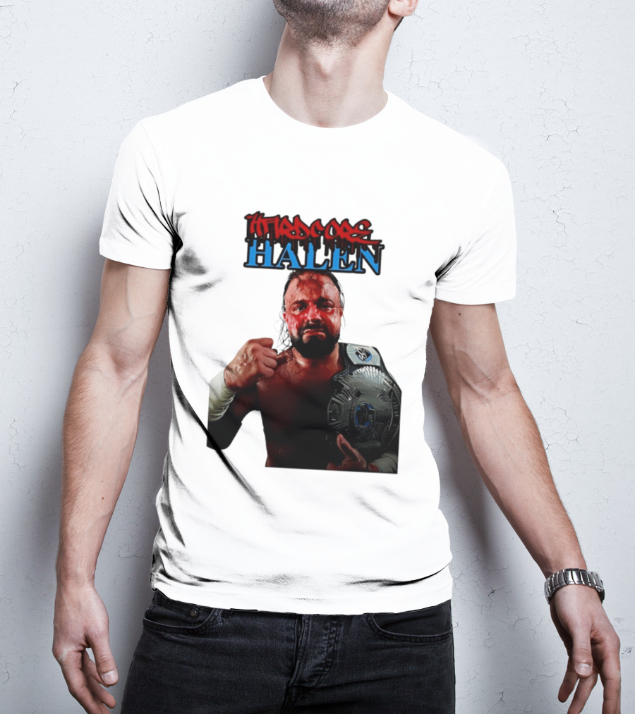 Hardcore Nick Halen Wrestling Champion With Belt T-Shirt