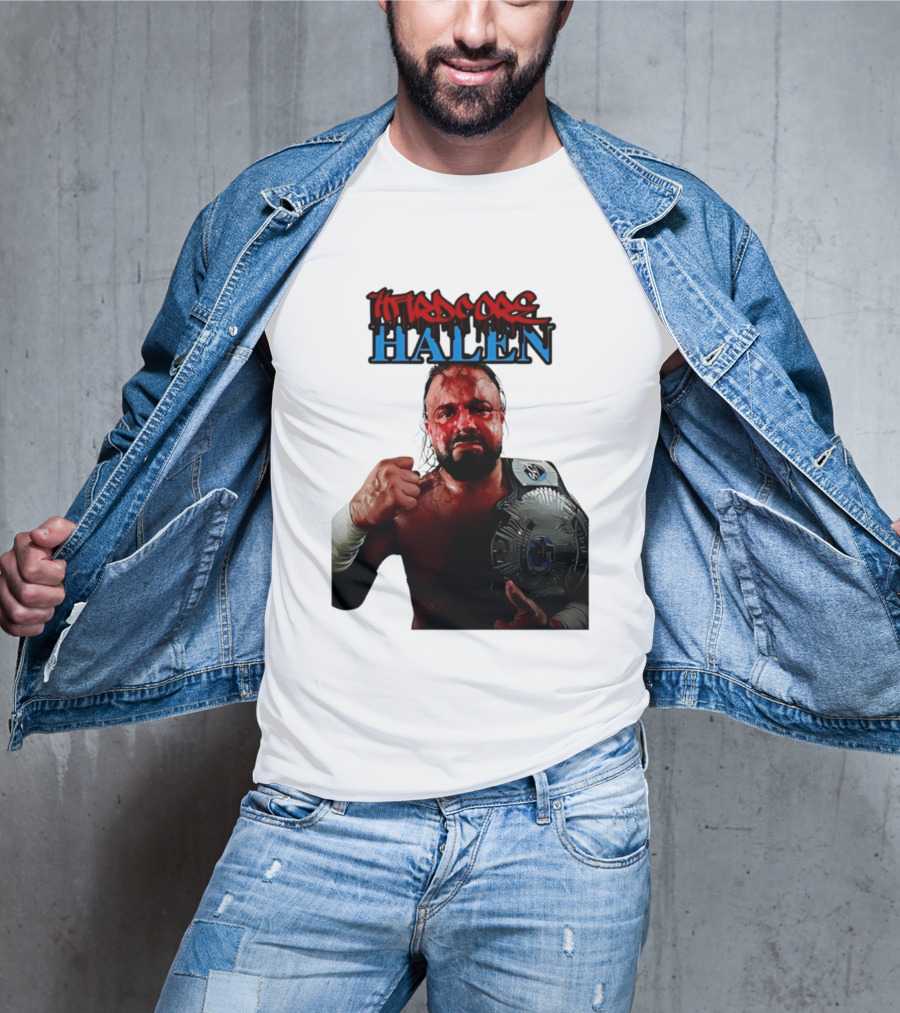 Hardcore Nick Halen Wrestling Champion With Belt T-Shirt