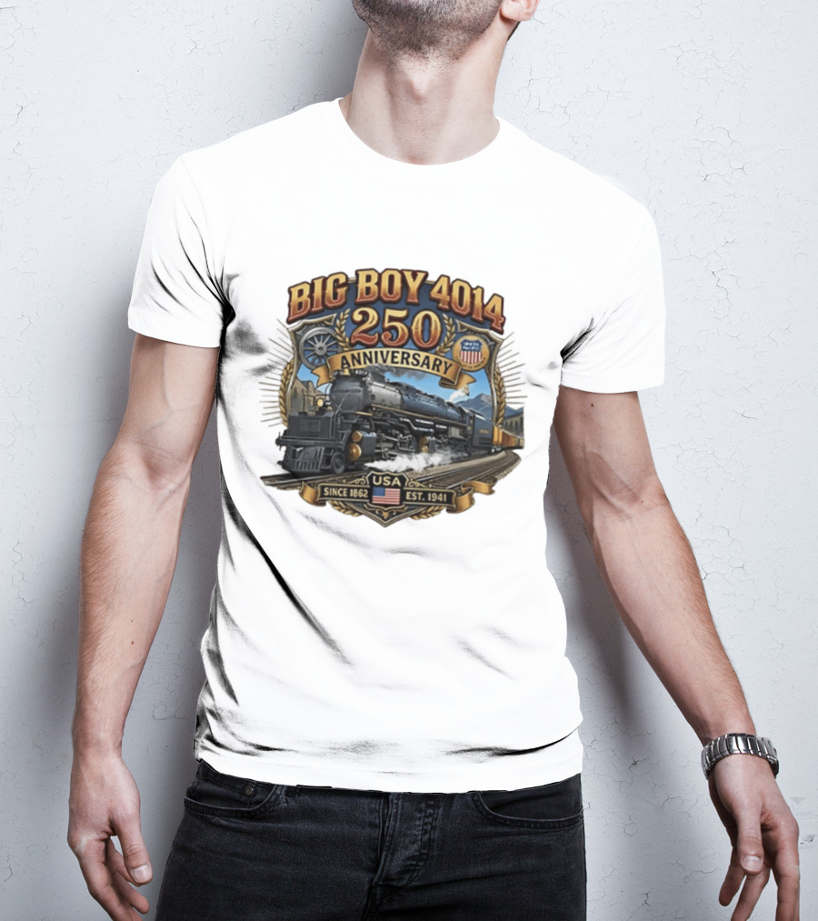 Big Boy 4014 Train USA Anniversary Since 1862 Est. 1941 T-Shirt