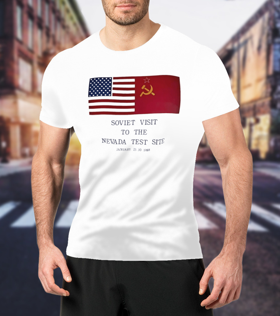 Soviet Visit To The Nevada Test Site January 28 1988 Flag T-Shirt