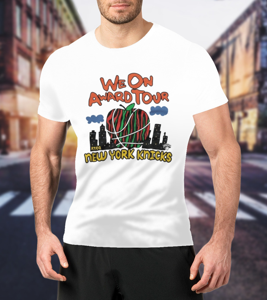 We On Award Tour ATCQ New York Knicks Apple Basketball NBA Team T-Shirt