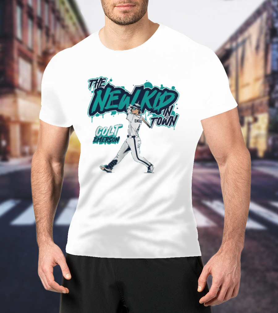Seattle Mariners Colt Emerson The New Kid In Town MLB Baseball T-Shirt
