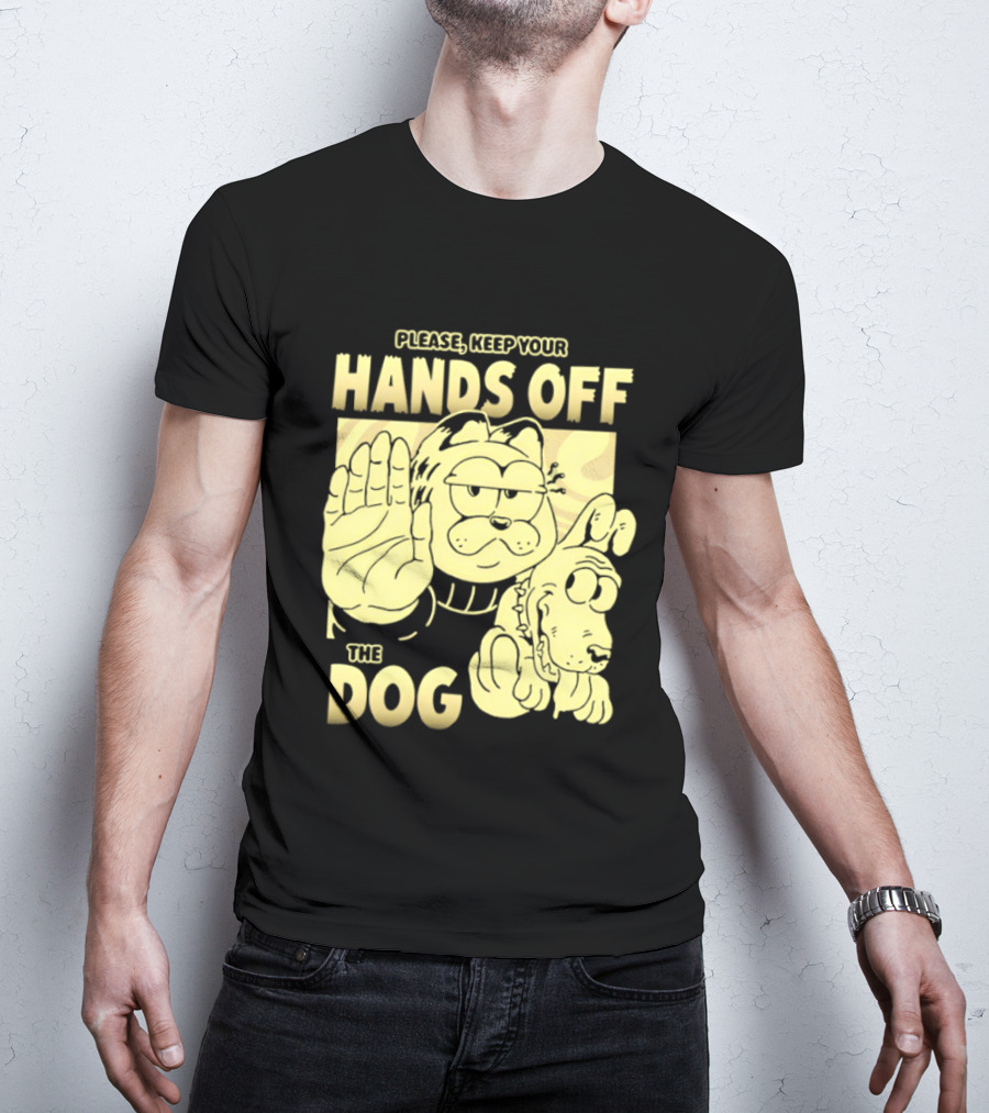 Please Keep Your Hands Off The Dog Odie T-Shirt