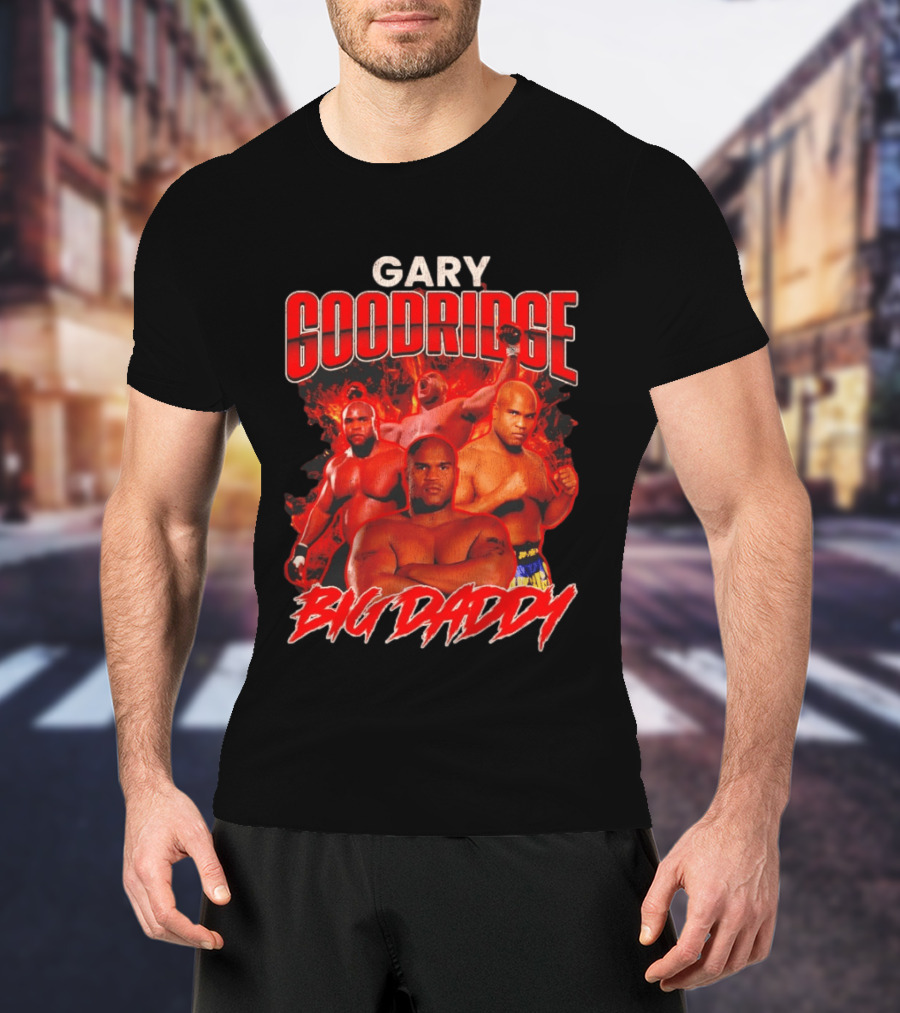 Gary Goodridge Big Daddy Red Flames Bootleg Rap T-Shirt