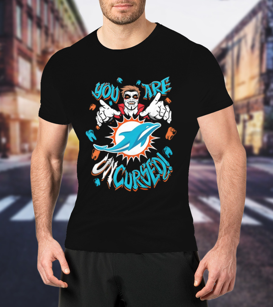 WWE Danhausen Miami Dolphins Collaboration You Are Uncursed T-Shirt