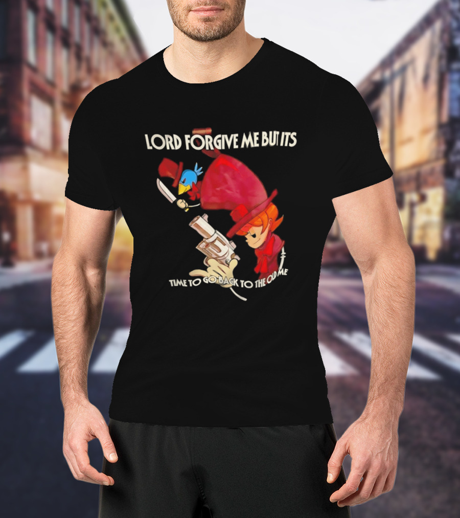 Peacock Skullgirls Lord Forgive Me But It's Time To Go Back To The Old Me T-Shirt