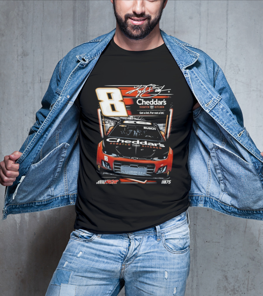 Kyle Busch 8 Cheddar's Scratch Kitchen NASCAR Get A Lot For Not A Lot RCR 75 T-Shirt
