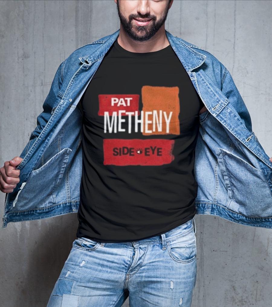 Pat Metheny Side Eye Summer 2023 Tour Live Experience T-Shirt