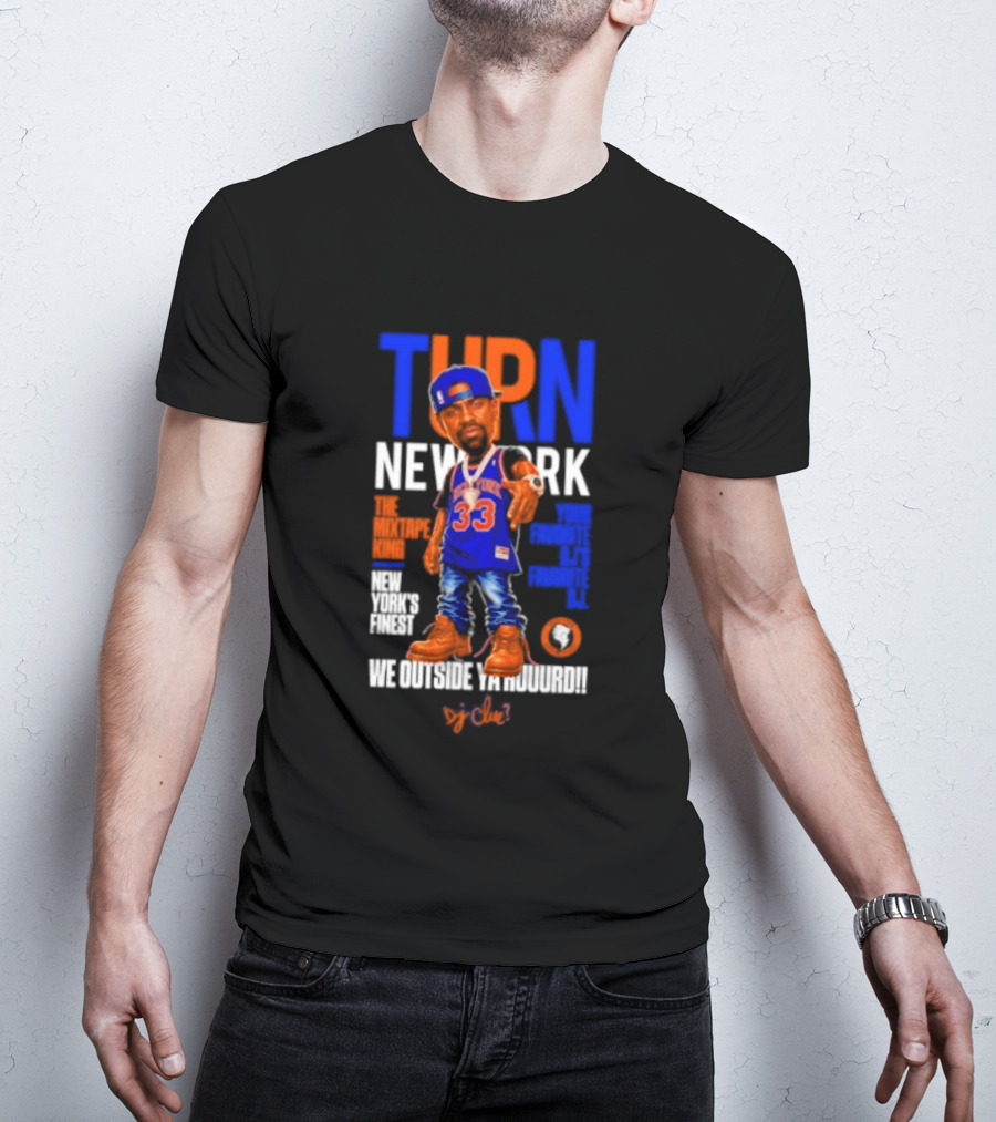 Turn New York Dj Clue Mixtape King New York Knicks Finest Outside The Madison Trakformers T-Shirt
