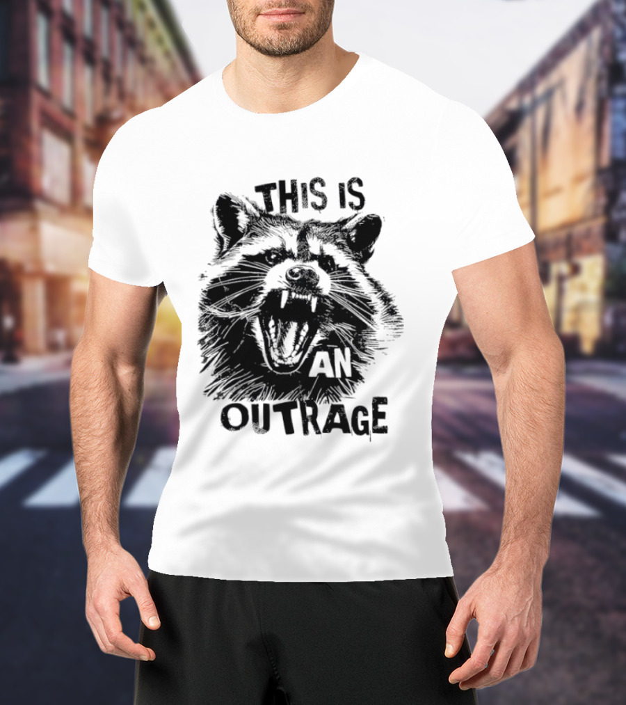 This Is An Outrage Angry Raccoon T-Shirt