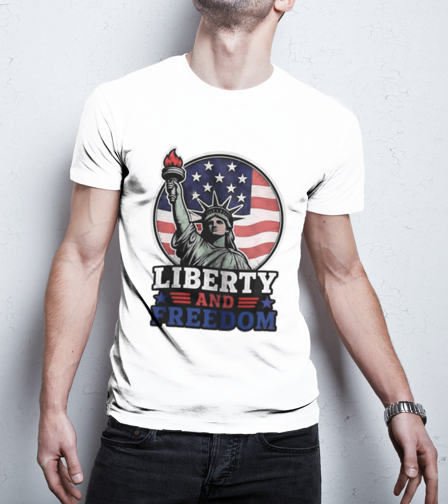 Liberty And Freedom Statue Of Liberty USA Flag Stars T-Shirt