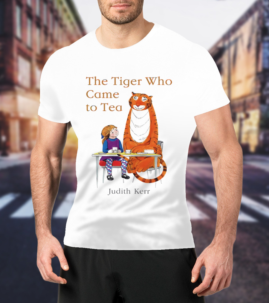 The Tiger Who Came To Tea Book Judith Kerr T-Shirt