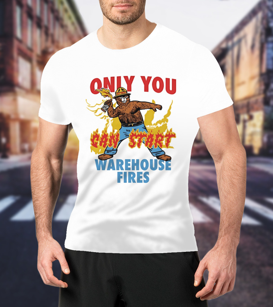 Smokey Bear Only You Can Start Warehouse Fires T-Shirt
