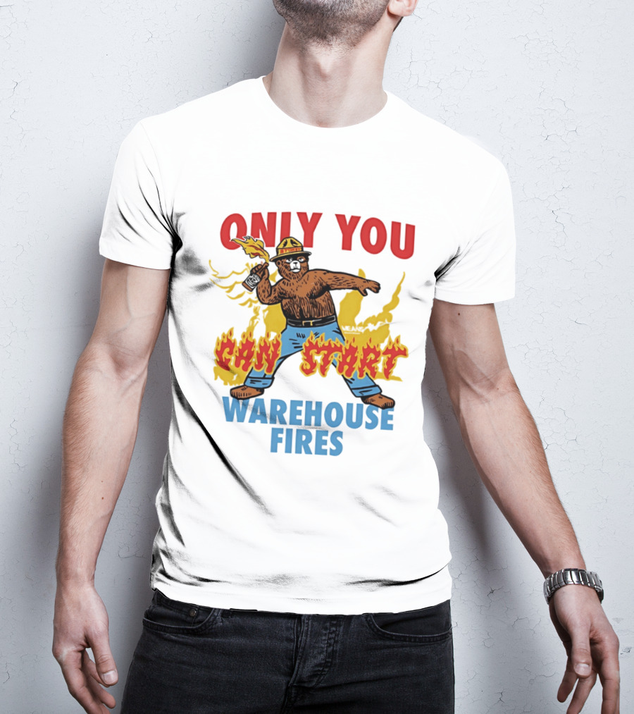 Smokey Bear Only You Can Start Warehouse Fires T-Shirt
