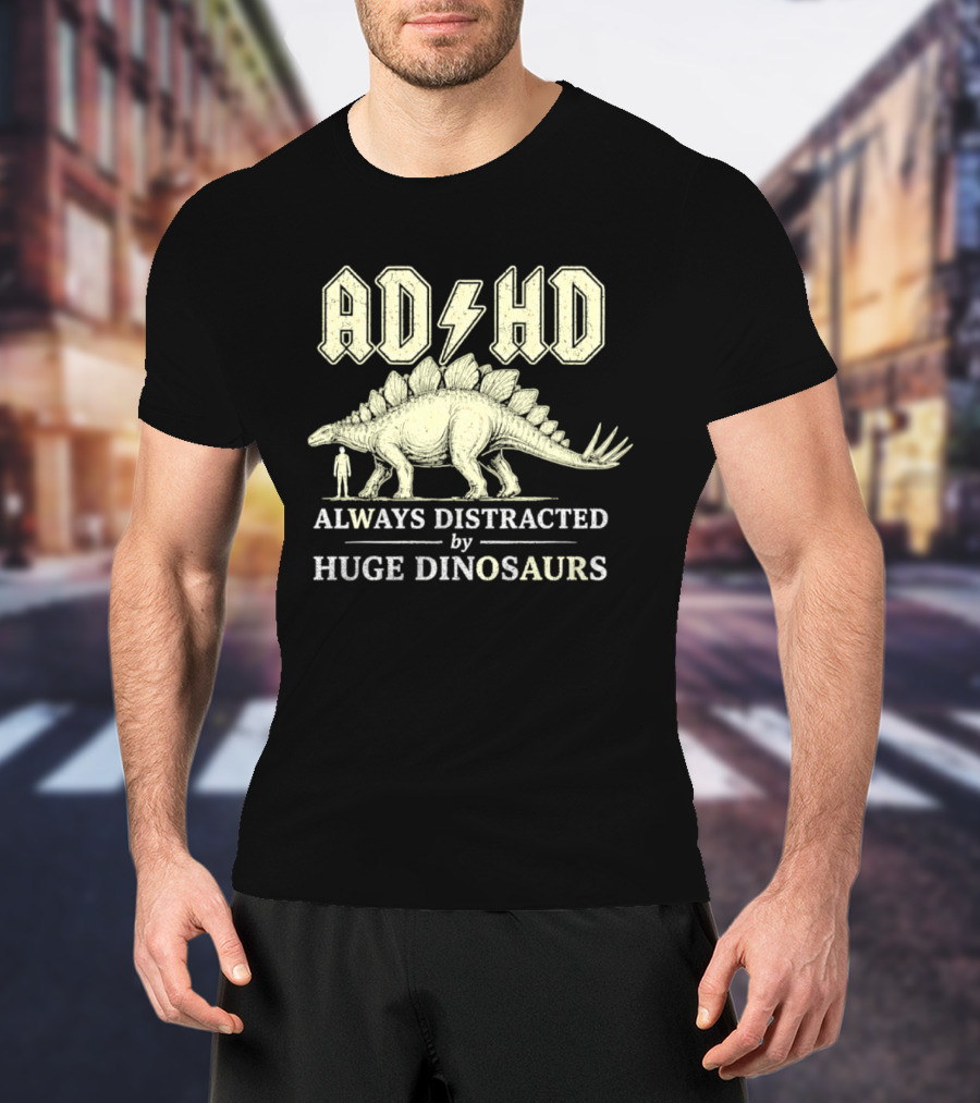 ADHD Always Distracted By Huge Dinosaurs Stegosaurus Lightning Bolt T-Shirt