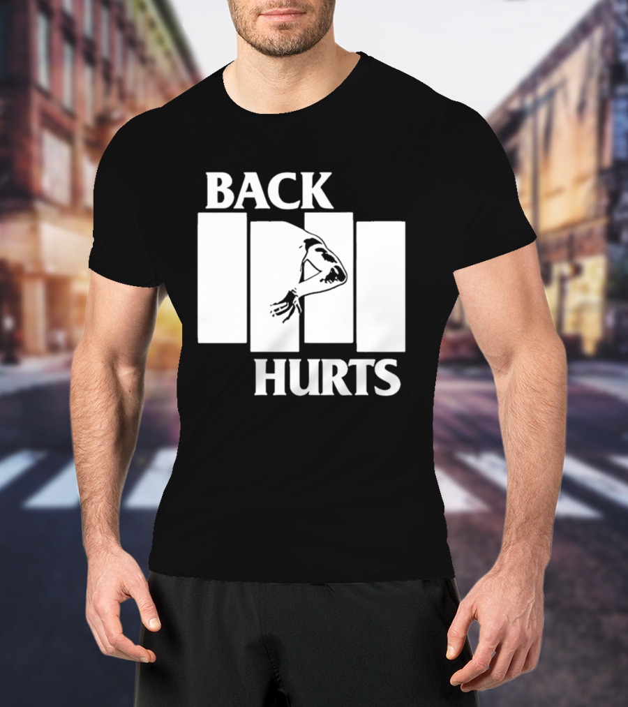 Back Hurts Black Flag T-Shirt