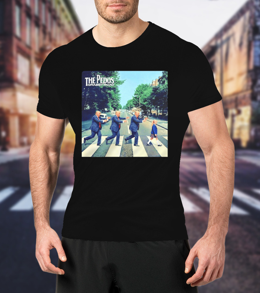 The Pedos Grabby Road Trump Chasing A Girl T-Shirt