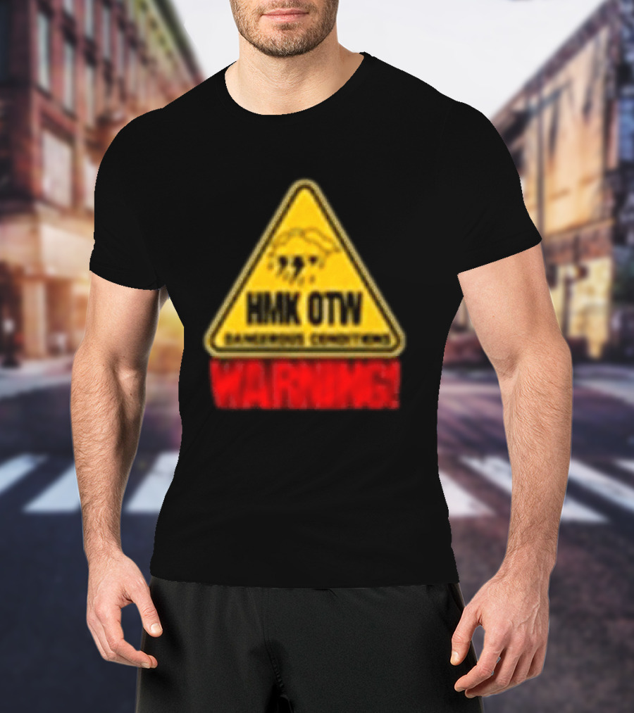 HMK OTW Dangerous Conditions Warning T-Shirt