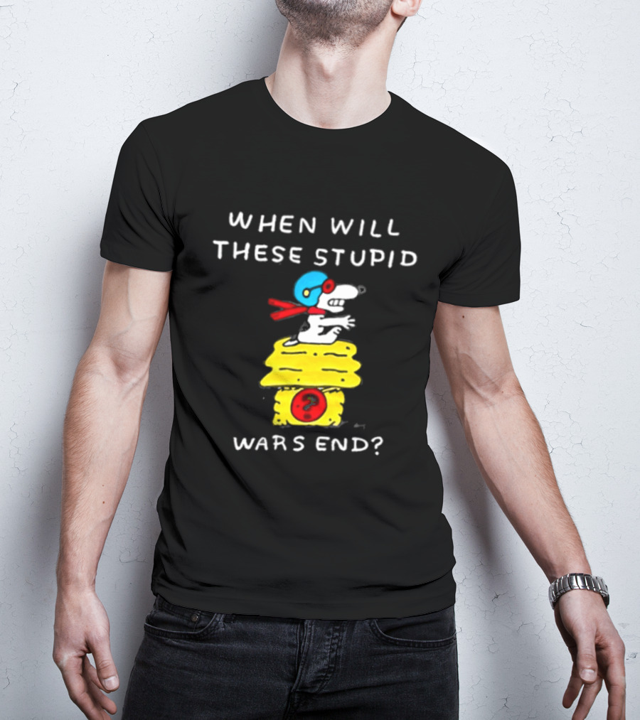 Snoopy When Will These Stupid Wars End Peanuts Woodstock Flying Ace T-Shirt