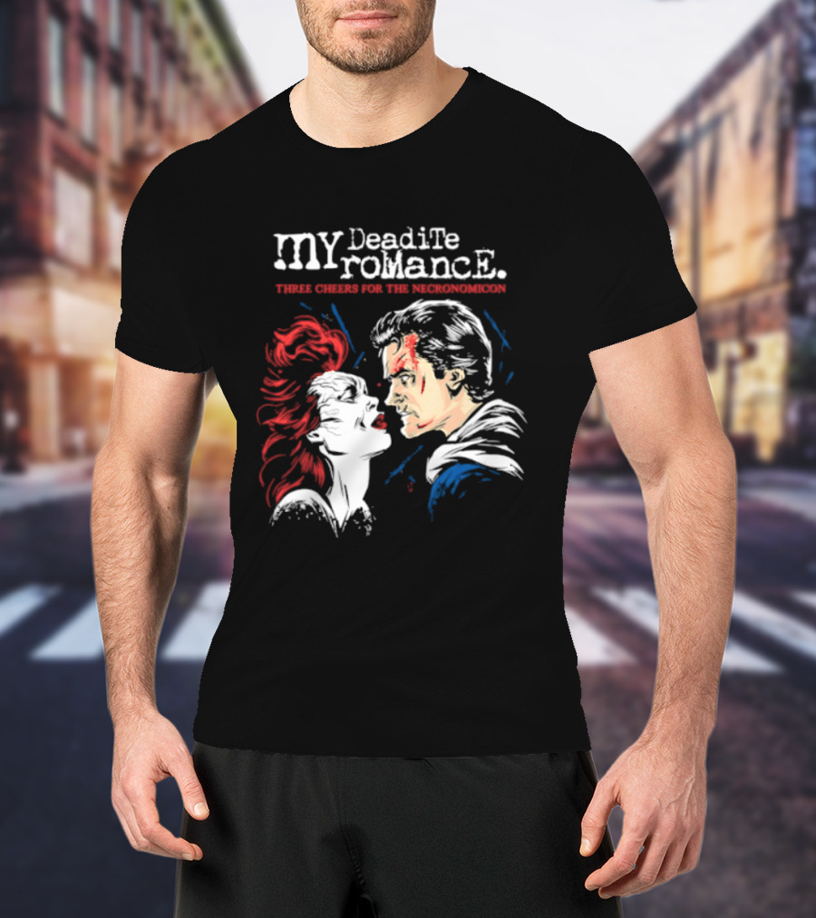 My Deadite Romance Three Cheers For The Necronomicon Horror Comic T-Shirt