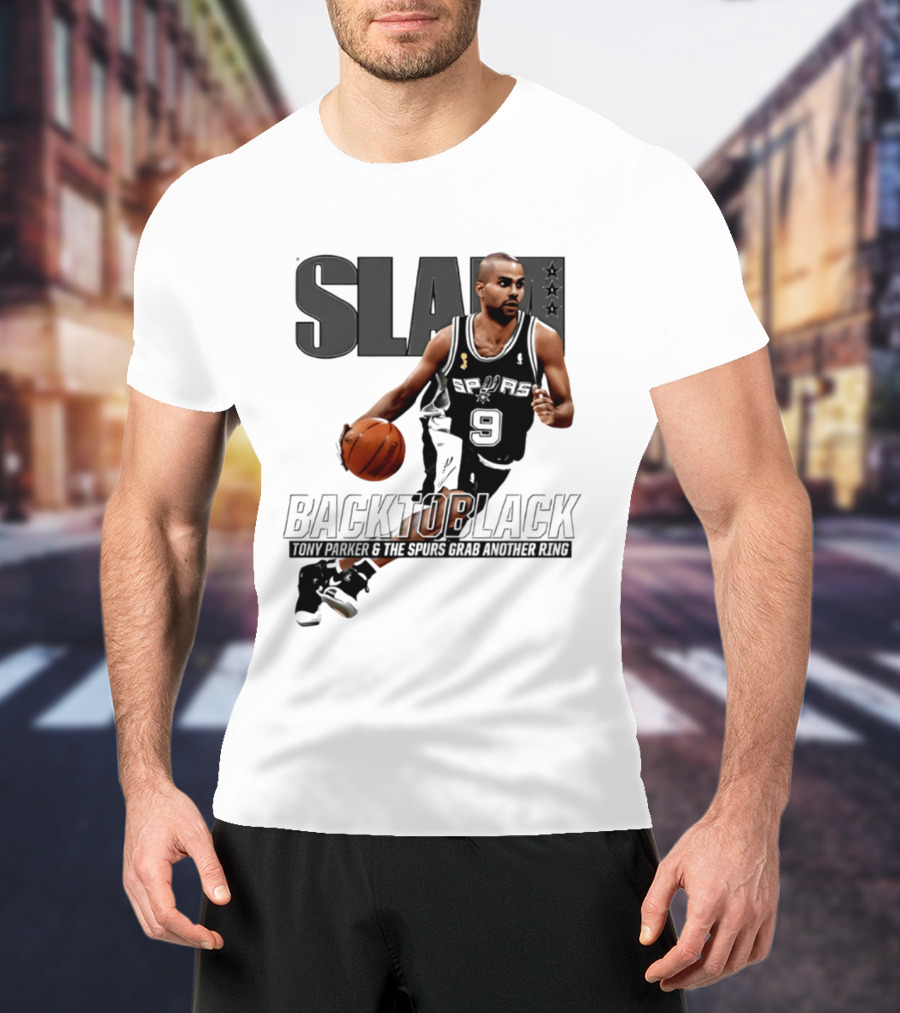SLAM Back To Black San Antonio Spurs Tony Parker 9 Spurs Grab Another Ring T-Shirt