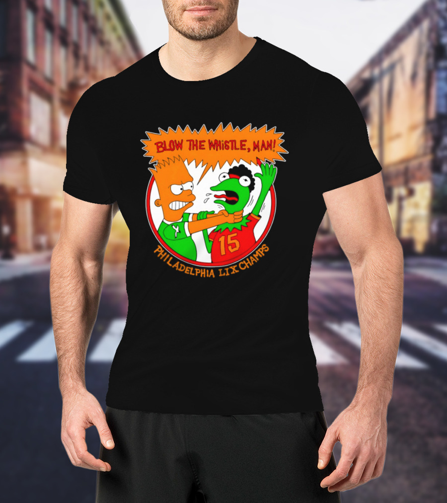 Bart Simpson Kermit The Frog Blow The Whistle Philadelphia LIX Champs T-Shirt