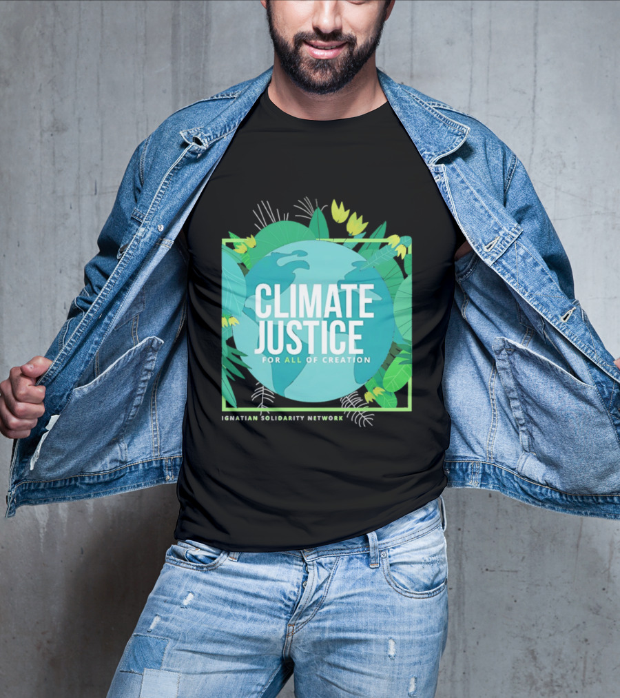 Ignatian Solidarity Network Climate Justice For All Of Creation Earth Floral T-Shirt