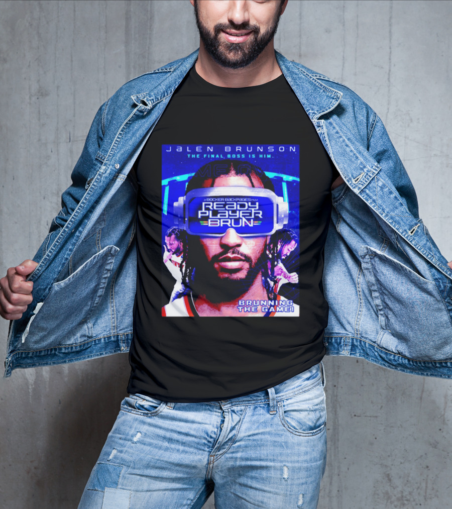 Jalen Brunson NY Knicks Ready Player Brun The Final Boss Brunning The Game T-Shirt