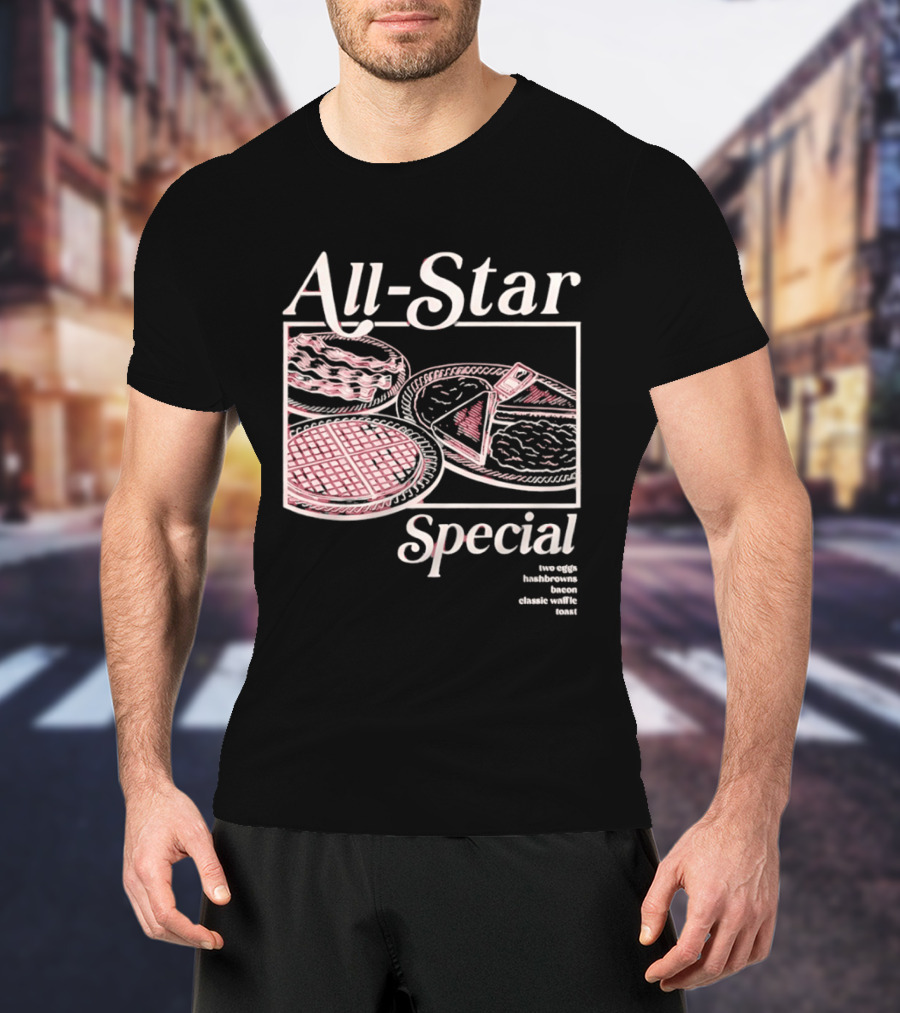All Star Special Breakfast Two Eggs Hashbrowns Bacon Waffle Toast T-Shirt