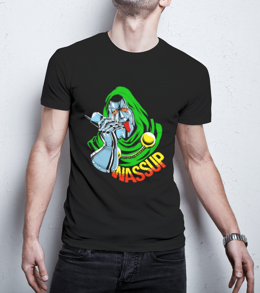 Wassup Doctor Doom Iconic Supervillain T-Shirt