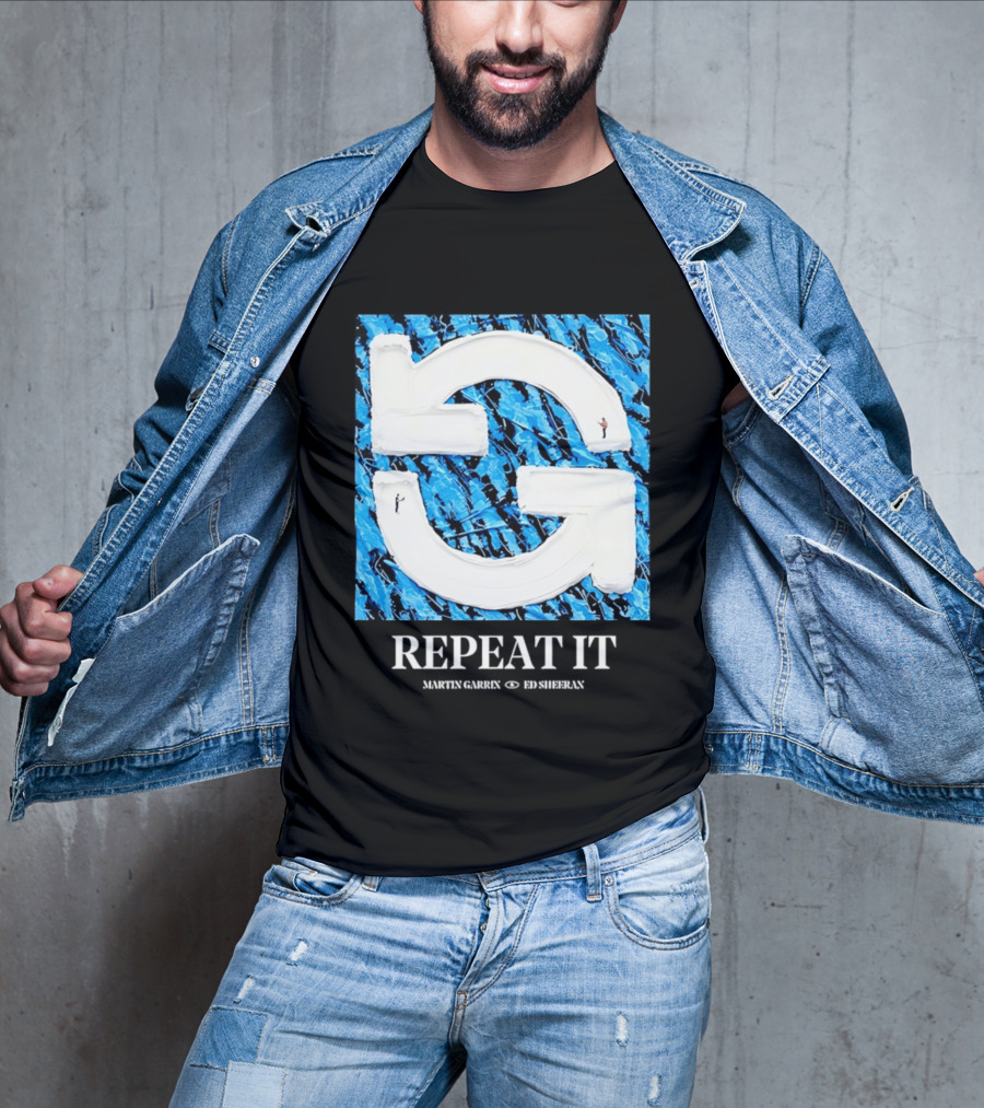 Martin Garrix Ed Sheeran Repeat It Blue Creative Collaboration T-Shirt