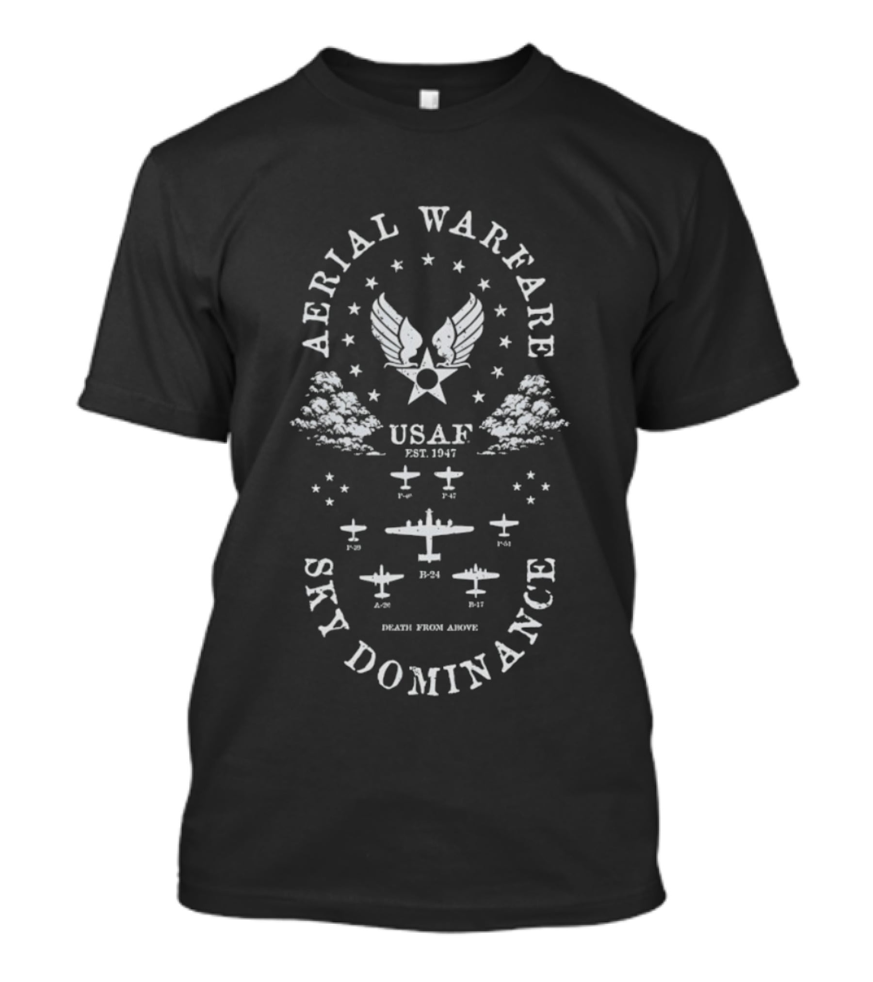 USAF Aerial Warfare Sky Dominance Death From Above Est 1947 T-Shirt