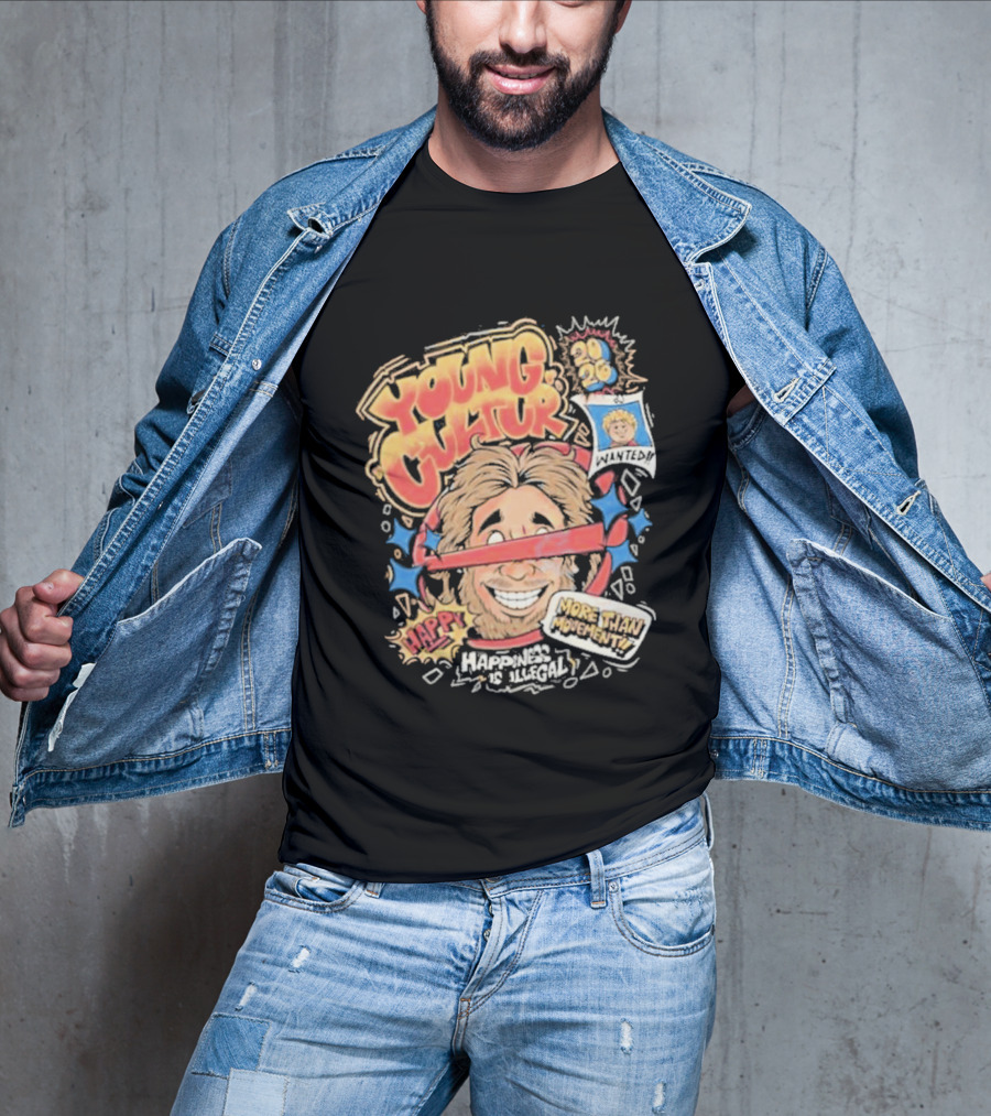 Young Cultur Happiness Is Illegal More Funky Now T-Shirt
