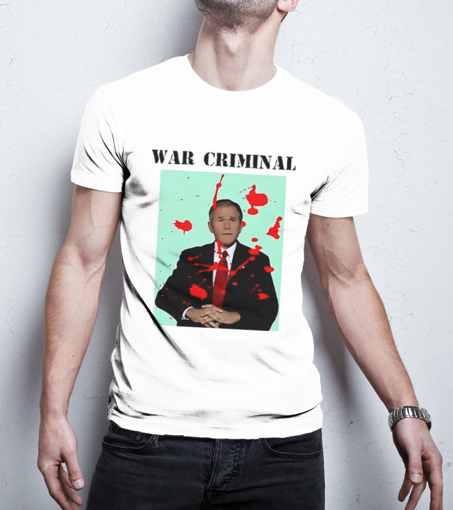 George W. Bush War Criminal Red Paint Splatter Image T-Shirt