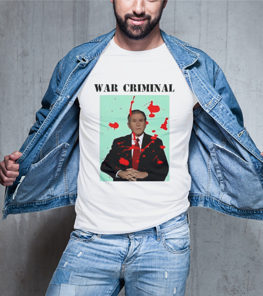 George W. Bush War Criminal Red Paint Splatter Image T-Shirt