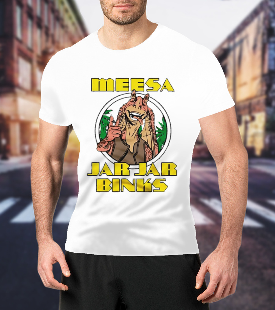 Meesa Jar Jar Binks Star Wars Fun Character Image T-Shirt