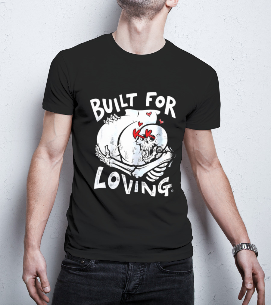Built For Loving Skeleton Embrace With Hearts T-Shirt