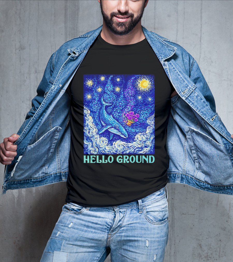 Hello Ground Whale Floating In Starry Night Van Gogh T-Shirt
